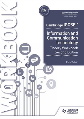 Schoolstoreng Ltd | Cambridge IGCSE Information and Communication Technology Theory Workbook